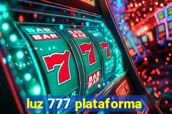 luz 777 plataforma